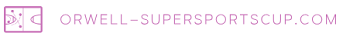 Orwell-SuperSportsCup.com – Wettstrategie